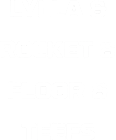LYLLA & ROCKET & FLOOR & TEEFS Button