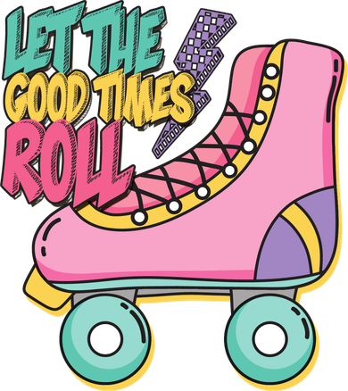 Let The Good Times Roll 80s Retro Roller Skate Toddler T-Shirt