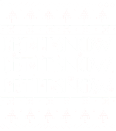 Let it Snow Let It Snow Let It Snow Ugly Christmas Women's Sweatshirt
