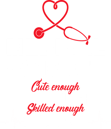 Medical Assistant Cute Enough To Stop Your Heart Button