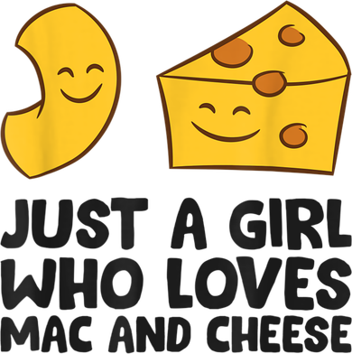Macaroni And Cheese Just A Girl Who Loves Mac And Cheese Toddler Hoodie