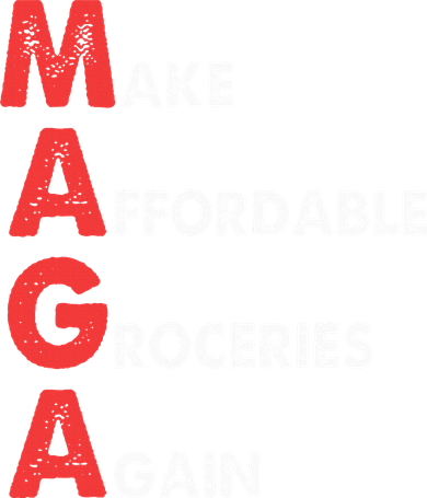 Make Affordable Groceries Again M.A.G.A Design Button