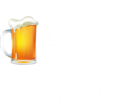 I Make Beer Disappear Funny Mousepad