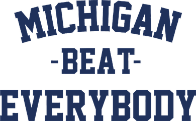 Michigan Beat Everybody National Champs Baby Bodysuit