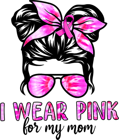 Messy Bun I Wear Pink For My Mom Breast Cancer Beanie