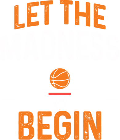 March Basketball Let The Madness Begin Funny Bracket Party Meaningful Gift Kids Sweatshirt