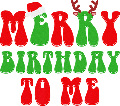 Merry Birthday To Me Funny Born On Christmas Day Kids T-Shirt