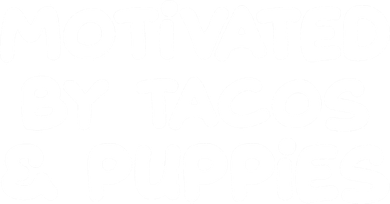 Motivated By Tacos & Puppies Women's Tank Top