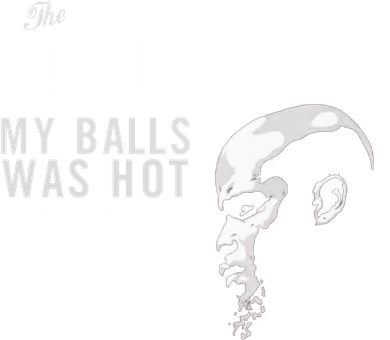 My Balls Was Hot Tote Bag