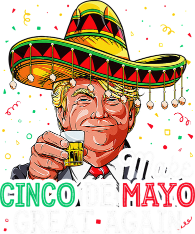 Make Cinco De Mayo Great Again Trump Sombrero Women's Long Sleeve Shirt