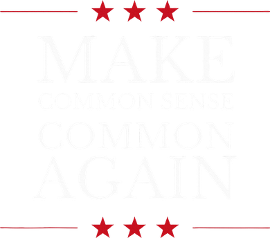 Make Common Sense Common Again Button