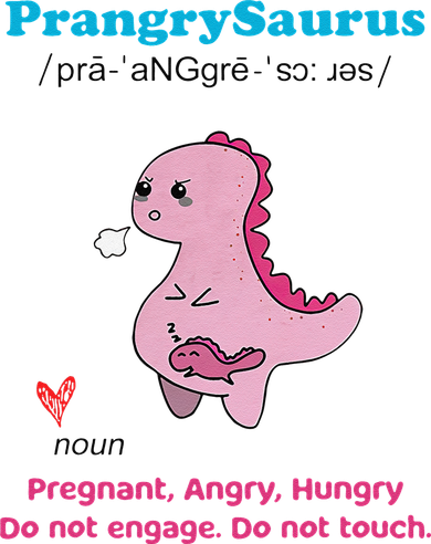 Mother's Day Pregnant Mom Prangrysaurus Pregnancy Surprise Button