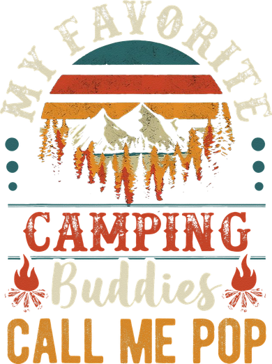 My Favorite Camping Buddies Call Me Pop Funny Grandpa Saying Toddler Hoodie
