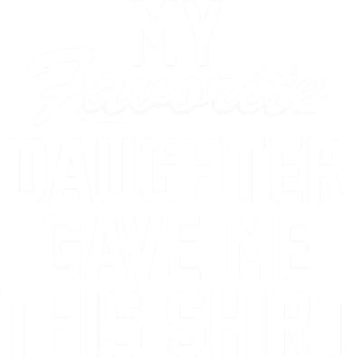 My Favorite Daughter Gave Me This Shirt Tote Bag
