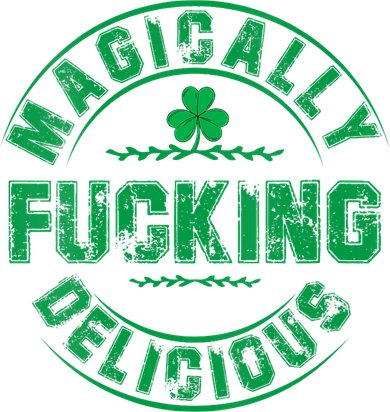 Magically Fucking Delicious St Patricks Day Womens Naughty Mousepad