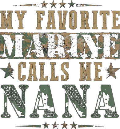 My Favorite Marine Calls Me Nana Veteran Day Women's Sweatshirt