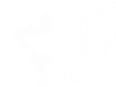 My Favorite Soccer Player Calls Me Dad Funny Soccer Great Gift Kids Sweatshirt