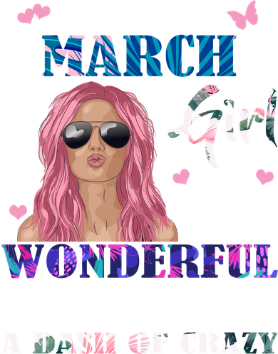 Not Just A March Girl Wonderful Sassy Birthday  Tank Top