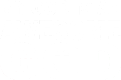 My God Is An Awesome God Baby Bodysuit