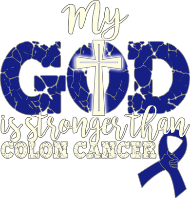 My God Is Stronger Than Colon Cancer Mousepad