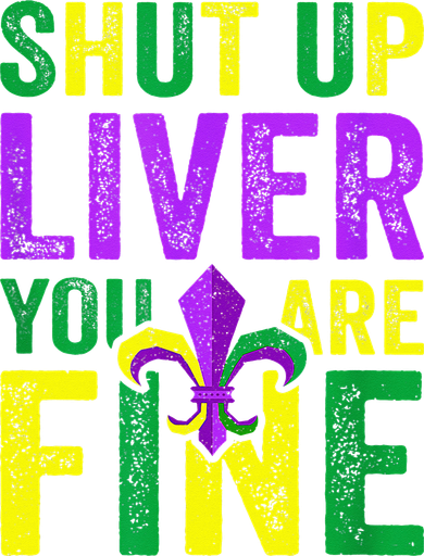 Mardi Gras Parade Out Shut Up Liver Youre Fine Beanie