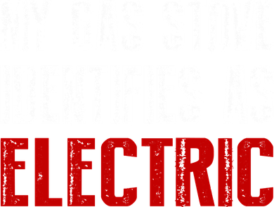 My Gas Stove Identifies As Electric Vintage Long Sleeve Shirt