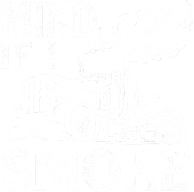 Mind If I Smoke Semi Truck Driver Trucker Big Rig Trucking Women's Long Sleeve Shirt