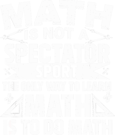 Math Is Not A Spectator Sport Mathematician Math Teacher Women's V-Neck T-Shirt