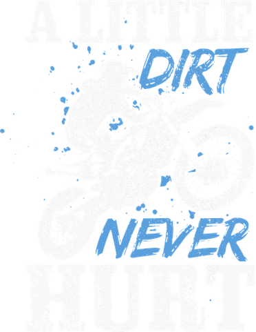 Motocross Little Dirt Never Hurt Dirt Bike MX Racing Biker Toddler T-Shirt
