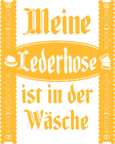 My Lederhosen Is In The Wash Funny Oktoberfest Costume Women's Long Sleeve Shirt