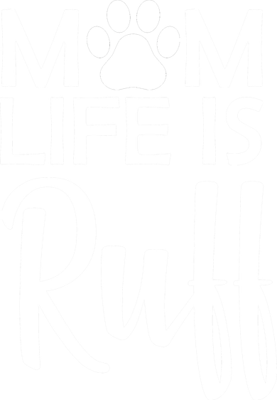 Dog Mom Life Is Ruff Baby Bodysuit