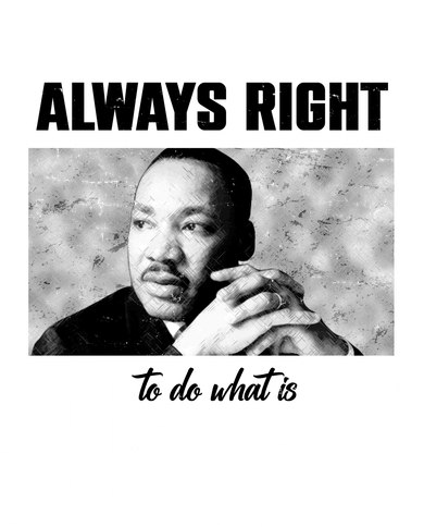 Martin Luther King Jr The Time Is Always Right To Do What Is Right Toddler Hoodie