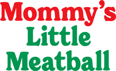 Mommy's Little Meatball Italian Ironic Funny Meme Trendy Unisex Toddler T-Shirt