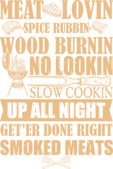 Meat Lovin Spice Rubbin Wood Burnin No Lookin Slow Cookin Smoked Meats Doggie Tank