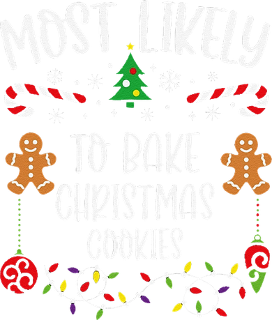 Most Likely To Bake Christmas Cookies Funny Christmas Family Matching Cute Chr Tote Bag