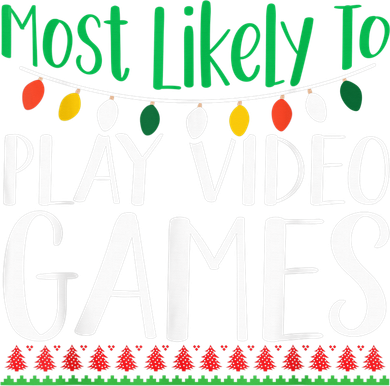 Most Likely To Play Video Games Christmas Family Toddler Sweatshirt