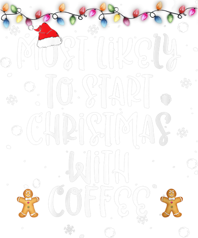 Most Likely To Start Christmas With Coffee Family Matching Kids T-Shirt
