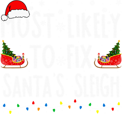 Most Likely To Fix Santa Sleigh Family Matching Christmas Women's Dry Zone Grid Polo
