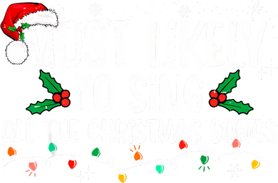 Most Likely To Sing All The Christmas Songs Family Matching Women's Hoodie