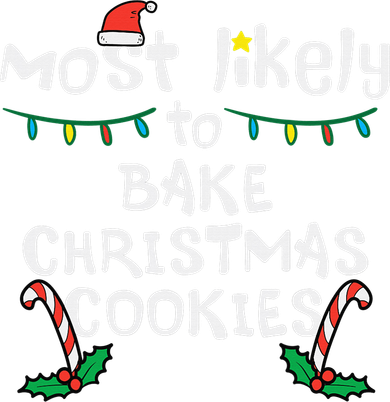 Most Likely To Bake Christmas Cookies Matching Family Polo