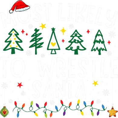 Most Likely To Wrestle Santa Matching Christmas Women's Tank Top