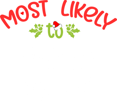 Most Likely To Christmas Drink All The Wine Family Group Women's T-Shirt