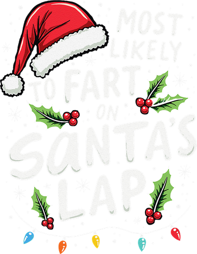 Most Likely To Fart On SantaS Lap Funny Family Christmas Kids Long Sleeve Shirt