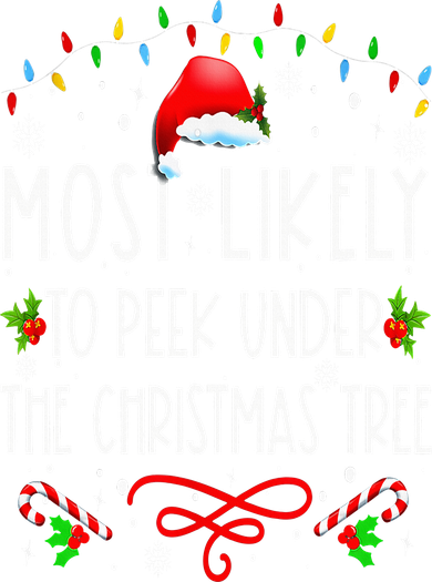 Most Likely To Peek Under The Christmas tree Family Xma Coaster