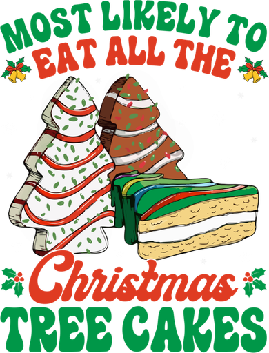 Most Likely To Eat All The Christmas Tree Cakes Debbie Becky Great Gift Doggie Tank