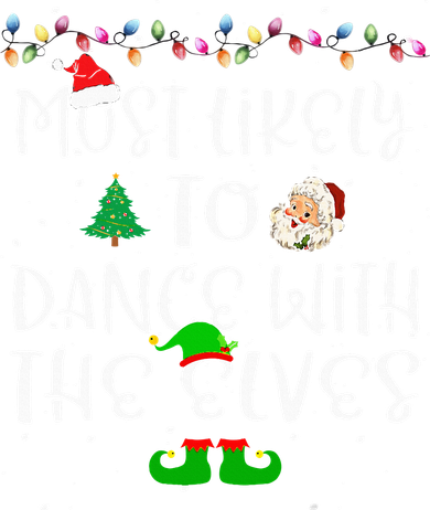 Most Likely To Dance With The Elves xmas Family  Coaster