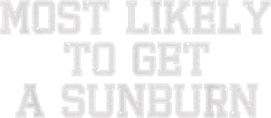 Most Likely To Get A Sunburn Women's Tank Top