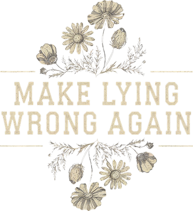 Make Lying Wrong Again Wildflowers Anti Trump Subtle Protest Coaster