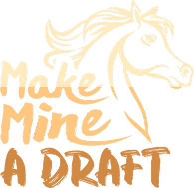 Make Mine A Draft Horse Lover Equestrian Funny Baby Bodysuit