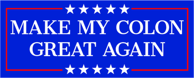 Make My Colon Great Again Coffee Mug